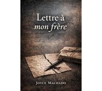 Lettre à mon frère