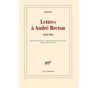 Lettres à André Breton: (1918-1931)