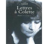 Lettres a colette (0000): Suivies de vingt-trois lettres à Juliette