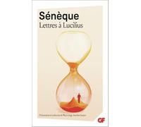 Lettres à Lucilius, 1 à 29: Livres I à III