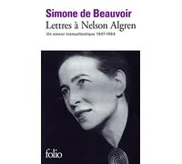 Lettres a Nelson Algren: Un amour transatlantique (1947-1964): A40726 (Folio)