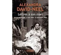 Lettres à son mari (Journal de voyage 11 août 1904 - 31 décembre 1940) (Docs/récits/essais)