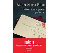 Lettres à une jeune poétesse: Correspondance avec Anita Forrer 1920-1926