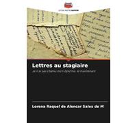 Lettres au stagiaire: Je n'ai pas obtenu mon diplôme, et maintenant
