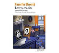 Lettres choisies de la famille Brontë (Folio classique)