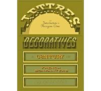 Lettres Décoratives: A Century of French Sign Painters’ Alphabets