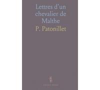 Lettres d'un chevalier de Malthe: Correspondances et débats sur l’Église, les évêques et les Jésuites au XVIIIe siècle