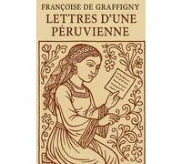 Lettres d'une Péruvienne