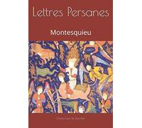 Lettres Persanes: Montesquieu
