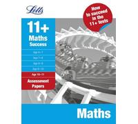 Letts 11+ Maths Success: Assessment Papers: Age 10-11 (Letts Success Assessment Papers) by VARIOUS [01 July 2009]
