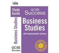 Letts GCSE Revision Success - Business Studies: Study Guide