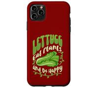 Lettuce Eat Plants and Be Happy Case for iPhone 11 Pro Max