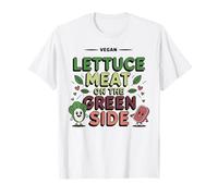 Lettuce Meat On The Green Side - Funny Vegan Plant-Based Pun T-Shirt