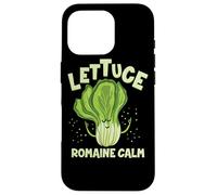 Lettuce Romaine Calm Mindfulness Vegan Yoga Lover Yogi Joke Case for iPhone 16 Pro