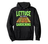 Lettuce Talk About Gardening Vegetable Garden Gardener Pullover Hoodie