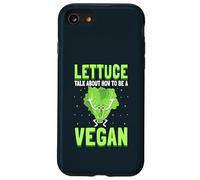 Lettuce Talk About How To Be A Vegan Veganism Vegetarian Case for iPhone SE (2020) / 7/8