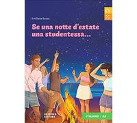 Letture graduate di italiano per stranieri: Se una notte d'estate una studentess