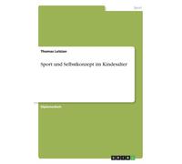 Letzian - Sport und Selbstkonzept im Kindesalter - New paperback or so - L555z