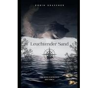 Leuchtender Sand: Eine Reise zum eigenen Rhythmus