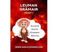 LEUMAN GRÀMAIR - PÀIRT 1: Grammar Exercises