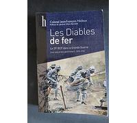 Leur sang et leur gloire, le 29e bataillon de chasseurs à pied, 1914-1918: Tome 2, Les Diables de fer (du 25 septembre 1915 au 4 janvier 1919)