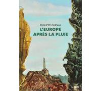 L'Europe après la pluie