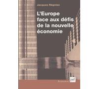 L'Europe face aux défis de la nouvelle économie