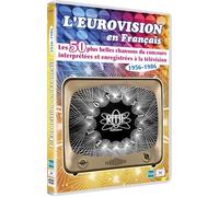 L'Eurovision en Français en DVD Les 50 Plus Belles chansons du Concours 1956-1986