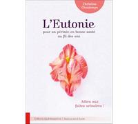 L'Eutonie pour un périnée en bonne santé au fil des ans - Adieu aux fuites urinaires !