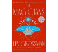 Lev Grossman The Magicians (Paperback) Magicians Trilogy