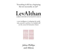 LevAIthan: A Brief History of Humanity and AI