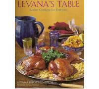 Levana's Table: Kosher Cooking for Everyone