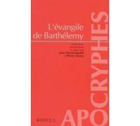 L'Évangile de Barthélemy, d'après deux écrits apocryphes: I. Questions de Barthélemy. II. Livre de la Résurrection de Jésus-Chri