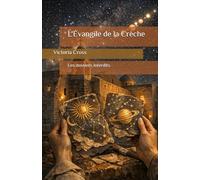 L'Évangile de la Crèche (Les dossiers interdits)