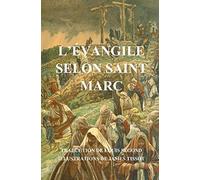 L'Evangile selon Saint Marc (illustré)