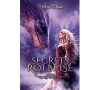 L'éveil: Fantasy urbaine • Quand la vérité brûle, les liens se défont: 7 (Les secrets du Roi brisé)