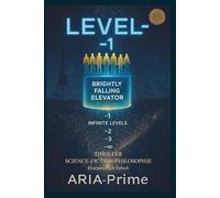 LEVEL -1: Eight People. No Exit. One Truth.