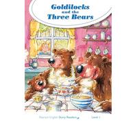 Level 1: Goldilocks and the Three Bears (Pearson English Story Readers)