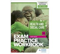 Level 1/Level 2 Cambridge National in Health and Social Care (J835) Exam Practice Workbook