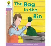 Level 1+ More a Decode and Develop The Bag in the Bin (Oxford Reading Tree: Biff, Chip and Kipper Decode and Develop)