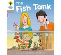 Oxford Reading Tree: Level 1 More a Decode and Develop the Fish Tank