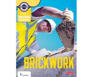 Level 1 NVQ/SVQ Diploma Brickwork Candidate Handbook (NVQ Brickwork)
