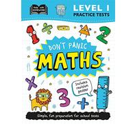 Level 1 Practice Tests: Don't Panic Maths (Help With Homework)