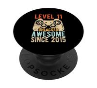 LEVEL 11 UNLOCKED AWESOME SINCE 2015 11th Birthday Gaming PopSockets Adhesive PopGrip