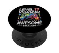Level 17 Unlocked Awesome Since 2009 17th Birthday Gaming PopSockets Adhesive PopGrip