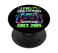 Level 17 Unlocked Awesome Since 2009 17th Birthday Gaming PopSockets Adhesive PopGrip