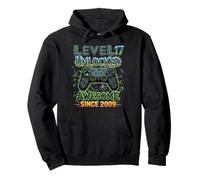 Level 17 Unlocked Awesome Since 2009 17th Birthday Gaming Pullover Hoodie