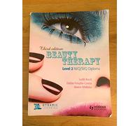 Level 2 Beauty Therapy, 3rd Edition: For S/NVQ Diploma