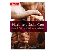 Level 2 Diploma Candidate Handbook (Health and Social Care Diplomas)