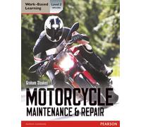 Level 2 Diploma Motorcycle Maintenance & Repair Candidate Handbook (Light Vehicle Technology)